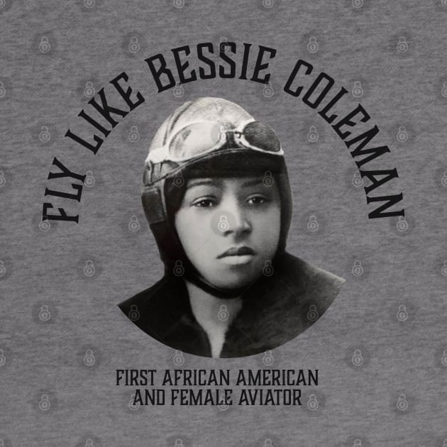 Fly like Bessie Colemen, First African American and female aviator | Black Woman | Black History by UrbanLifeApparel